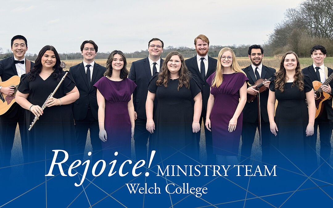 Welch Rejoice! Ministry Team Announces 2023 Summer Tour
