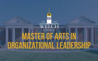 Welch College Unveils New Master’s Degree in Organizational Leadership